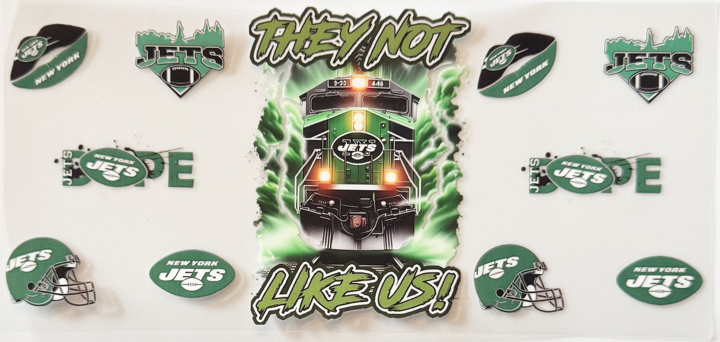 New York Jets - They Not Like Us - UVDTF 16oz Wrap
