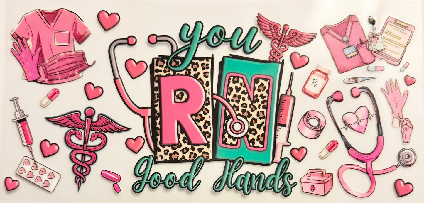 You RN Good Hands - UVDTF 16oz Wrap