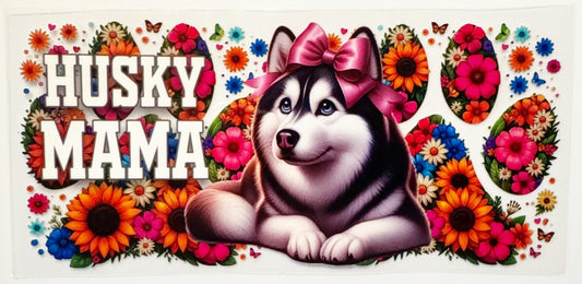 Husky Mama - UVDTF 16oz Wrap