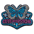 Embroidered Iron On Patch - Cute But Psycho