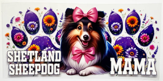 Shetland Sheepdog Mama - UVDTF 16oz Wrap