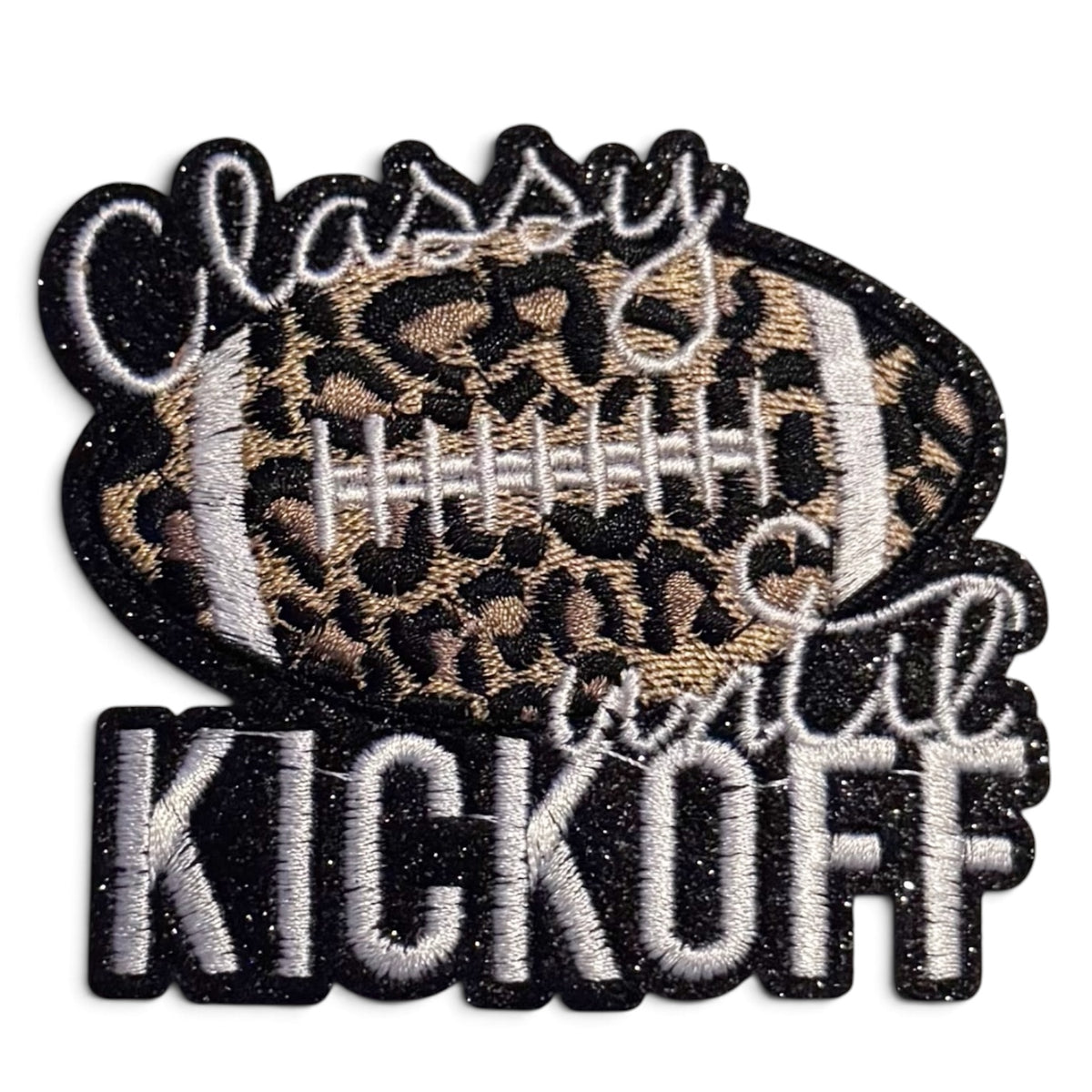 Embroidered Iron On Patch - Classy Until Kickoff