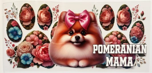 Pomeranian Mama - UVDTF 16oz Wrap