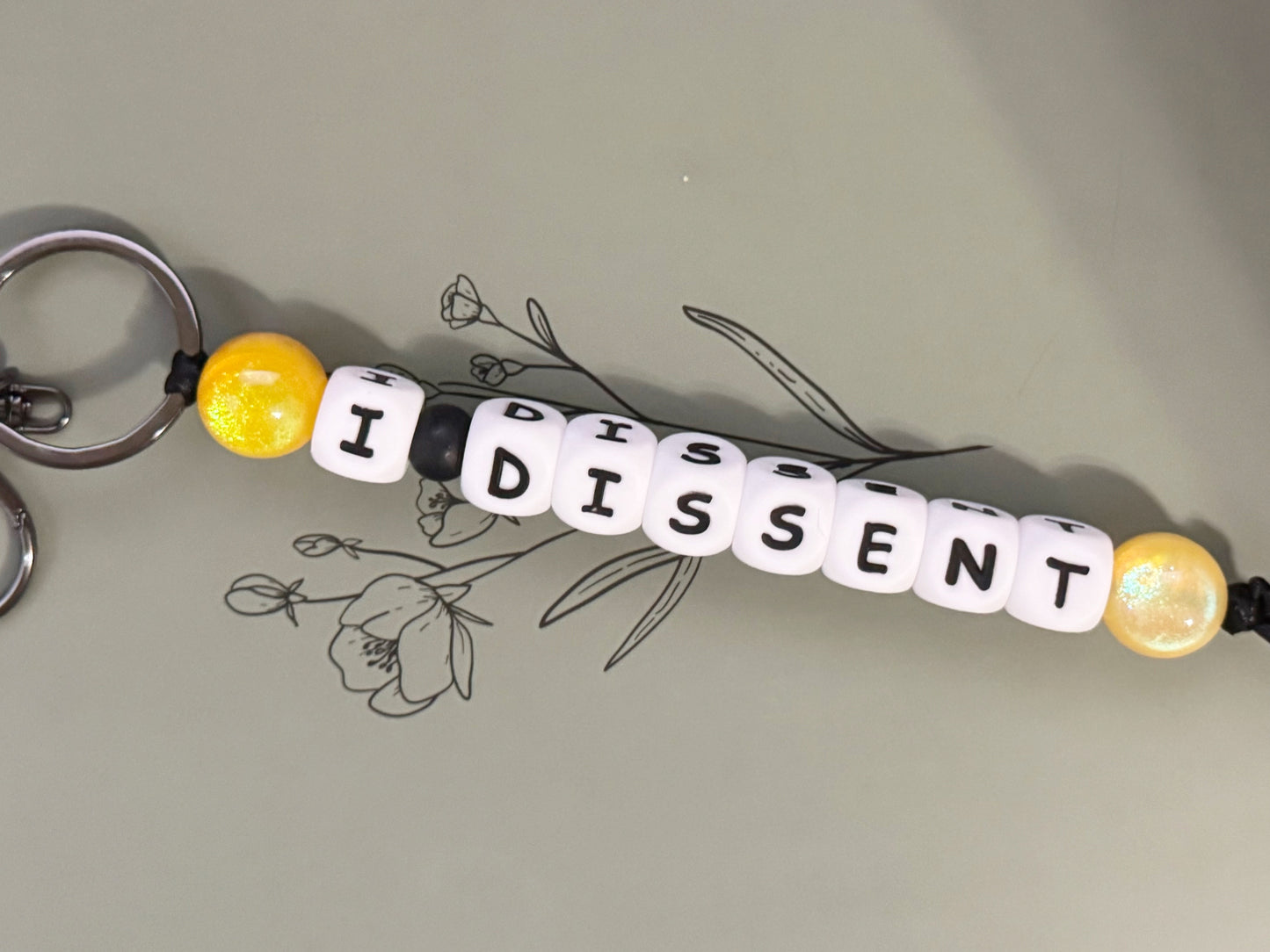 I Dissent Keychain