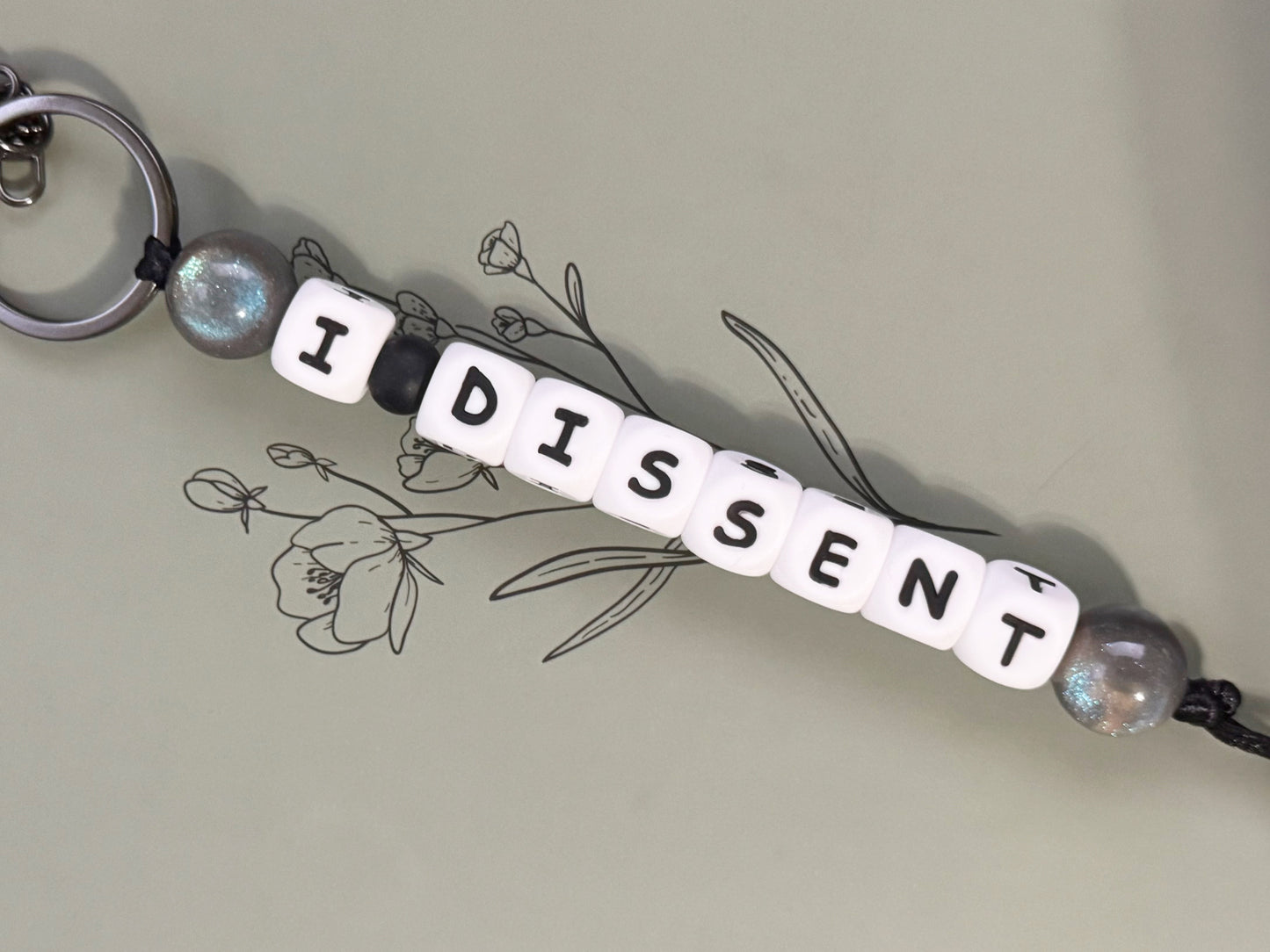 I Dissent Keychain