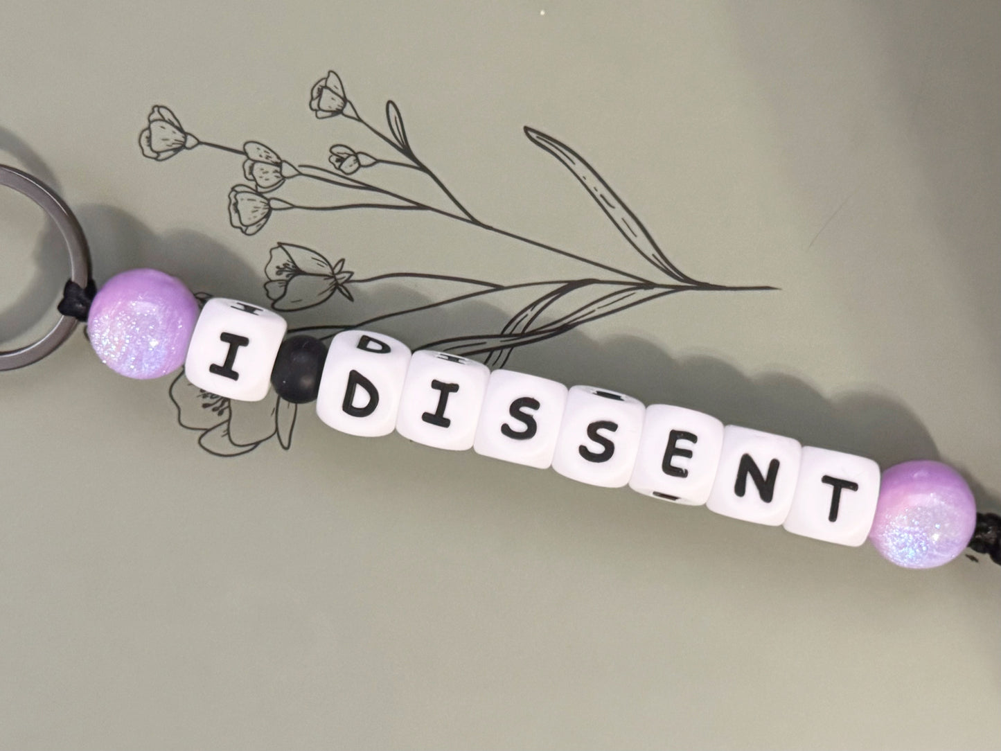 I Dissent Keychain