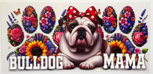 Bulldog Mama - UVDTF 16oz Wrap