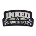 Embroidered Iron On Patch - Inked And Unbothered