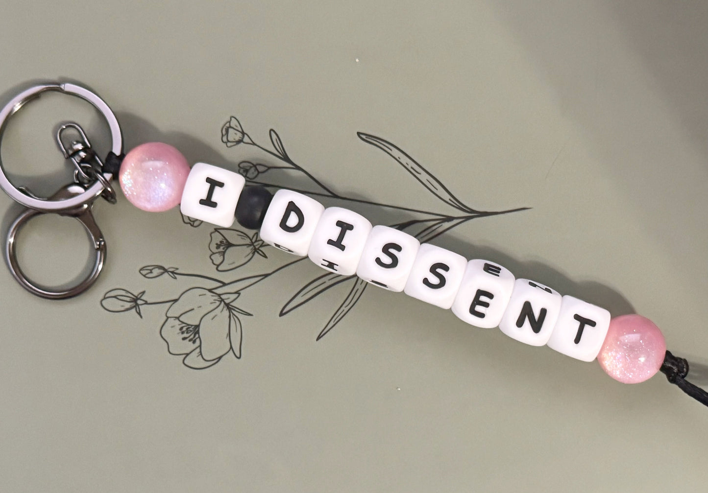 I Dissent Keychain