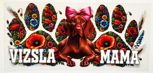 Vizsla Mama - UVDTF 16oz Wrap