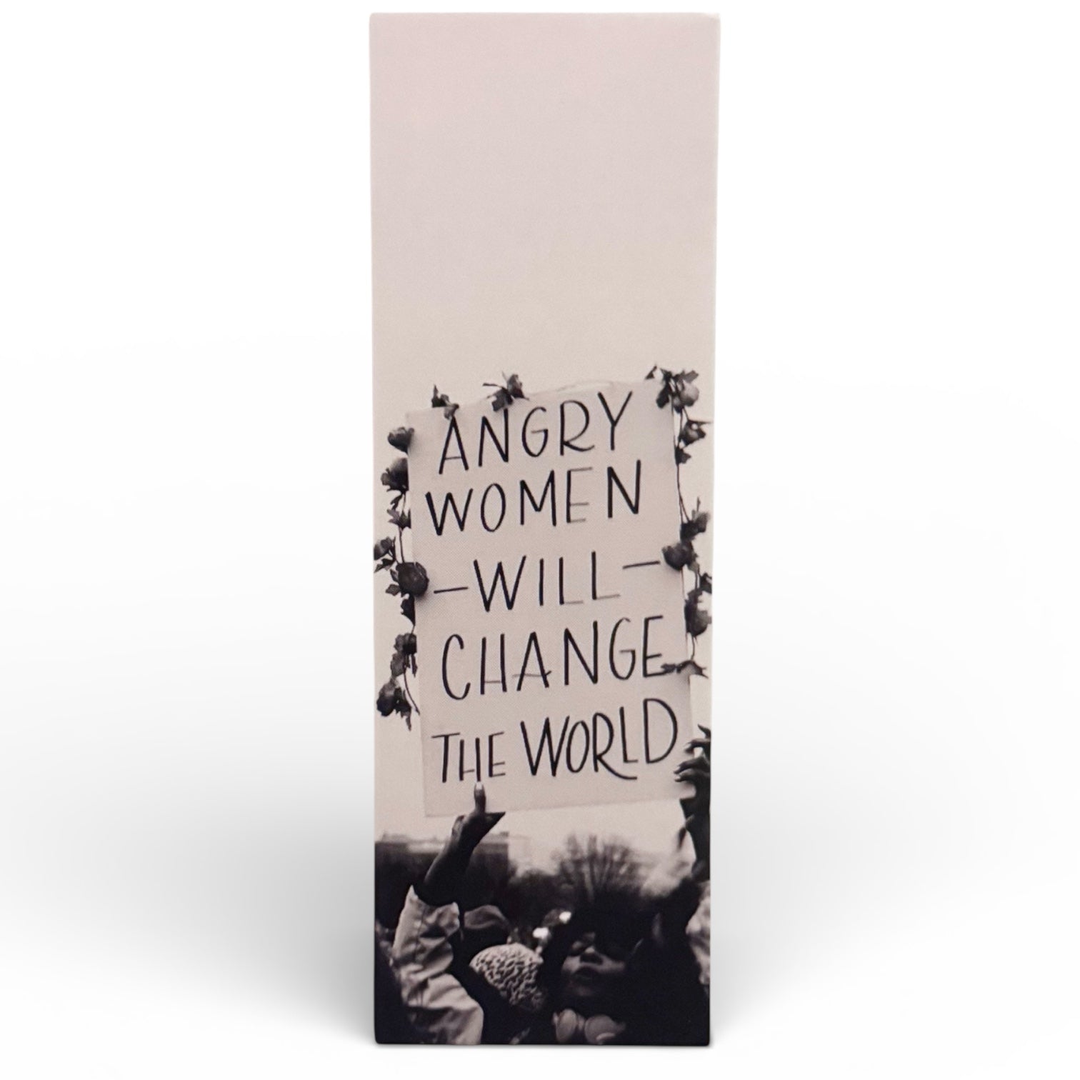 Angry Women Will Change The World Bookmark