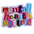 Embroidered Iron On Patch - Mental Health Matters