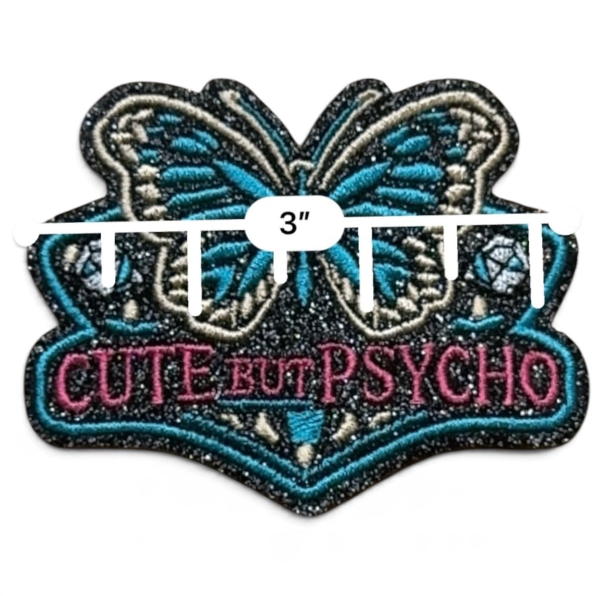 Embroidered Iron On Patch - Cute But Psycho
