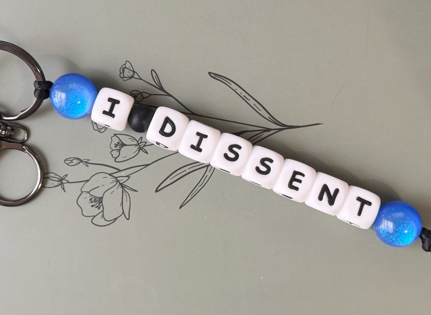 I Dissent Keychain