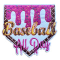 Embroidered Iron On Patch - Baseball All Day