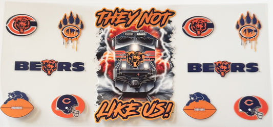 Chicago Bears - They Not Like Us - UVDTF 16oz Wrap