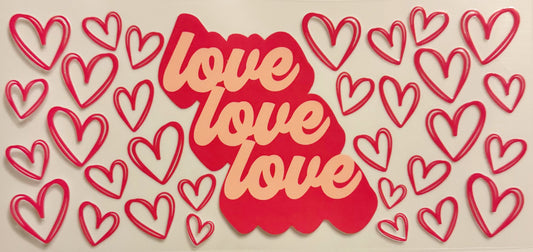 Love - UVDTF 16oz Wrap