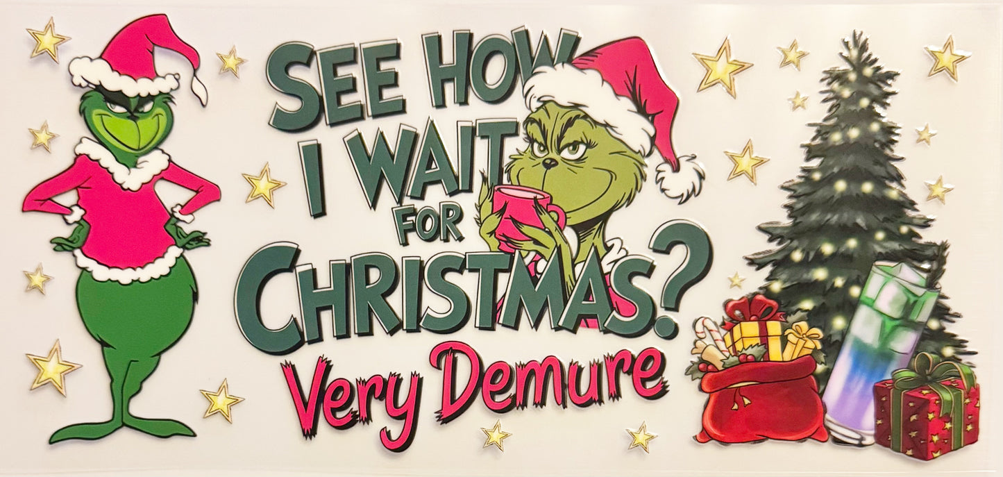 Demure Grinch - UVDTF 16oz Wrap