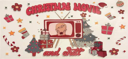 Christmas Movies And Chill - UVDTF 16oz Wrap