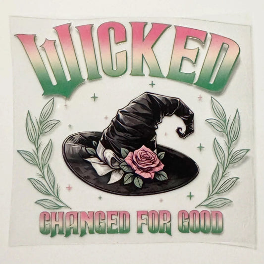 Changed For Good - UVDTF Decal - 16oz